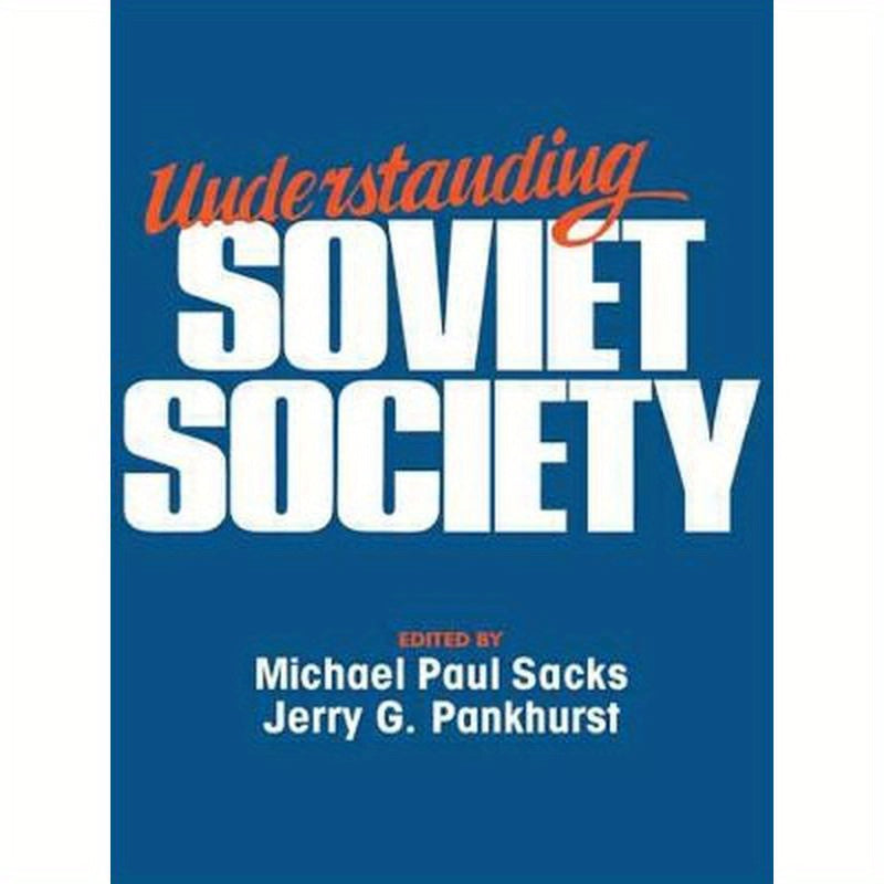 Understanding Soviet Society
