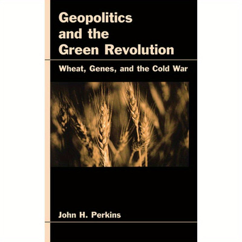 Geopolitics and the Green Revolution