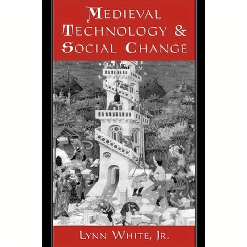 Medieval Technology and Social Change