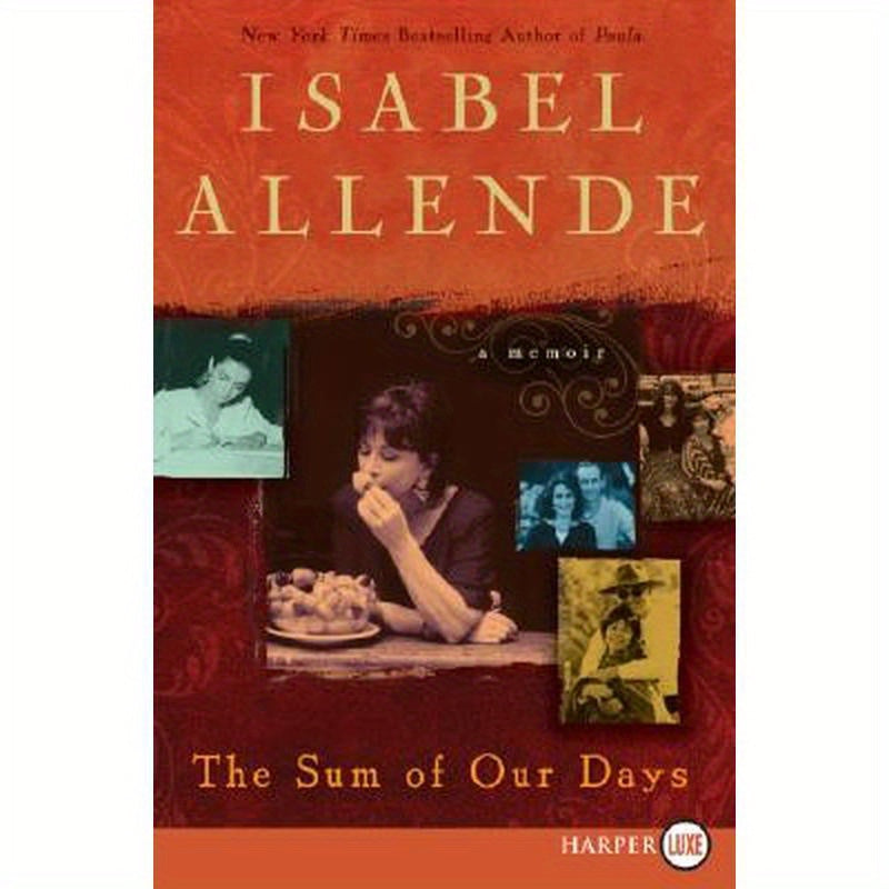 The Sum of Our Days: A Memoir