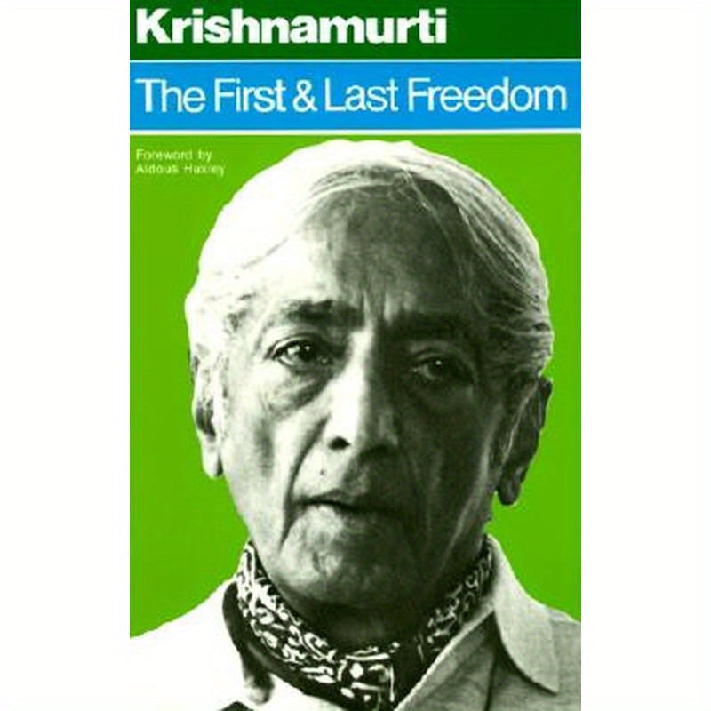 The First and Last Freedom