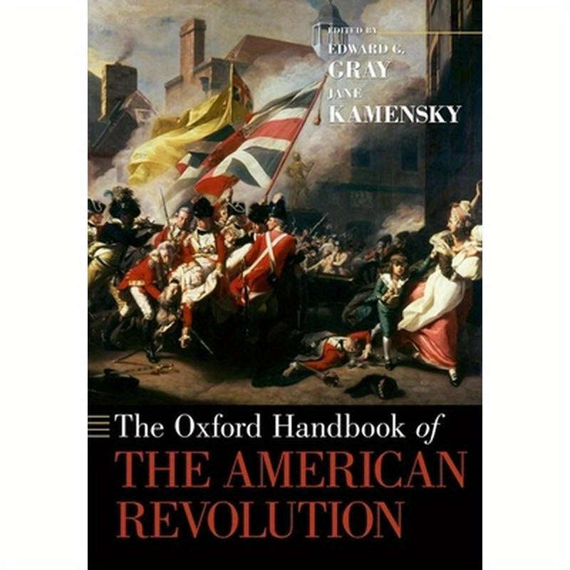 Oxford Handbook of the American Revolution