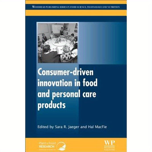 Consumer-Driven Innovation in Food and Personal Care Products