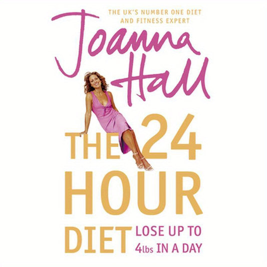 The 24 Hour Diet: Lose up to 4lbs in a Day