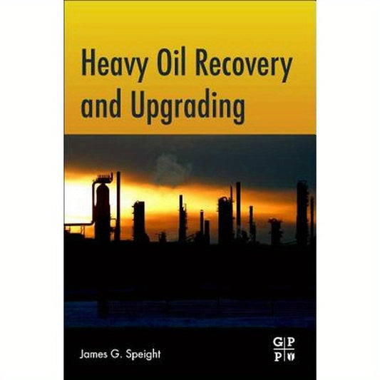 Heavy Oil Recovery and Upgrading