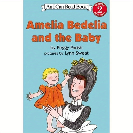 Amelia Bedelia and the Baby