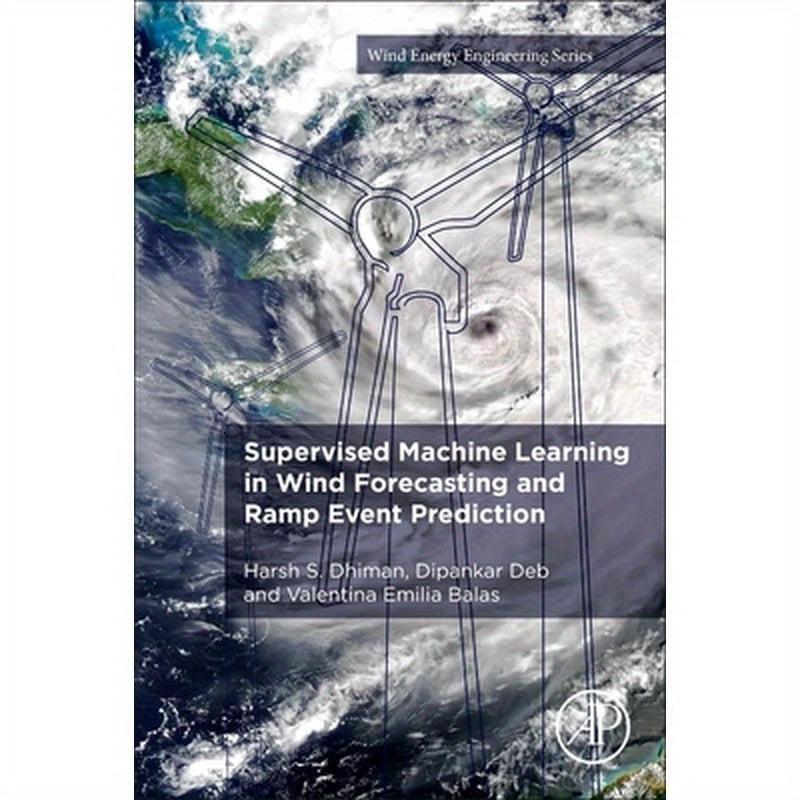 Supervised Machine Learning in Wind Forecasting and Ramp Event Prediction