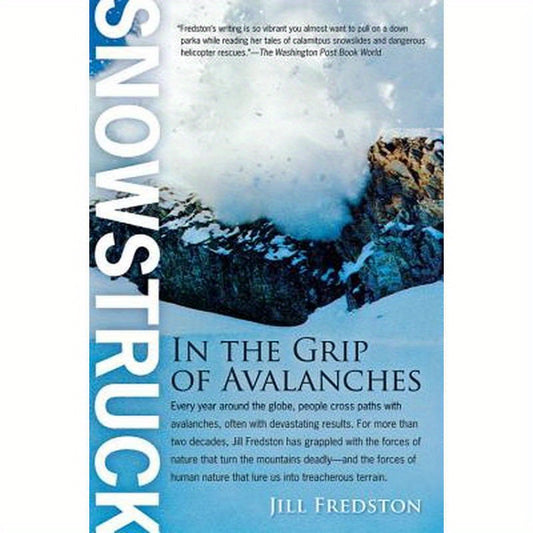 Snowstruck: In the Grip of Avalanches