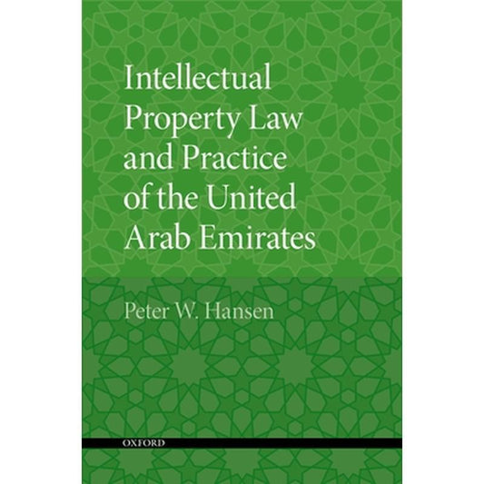 Intellectual Property Law and Practice of the United Arab Emirates