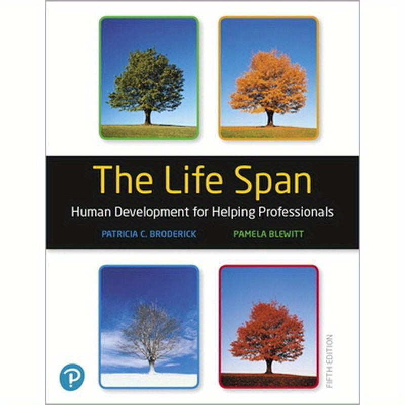 The Life Span: Human Development for Helping Professionals