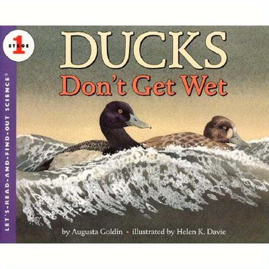 Ducks Don't Get Wet