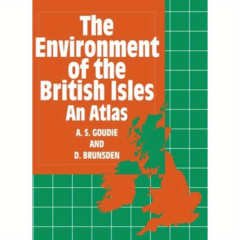 The Environment of the British Isles: An Atlas