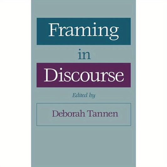 Framing in Discourse
