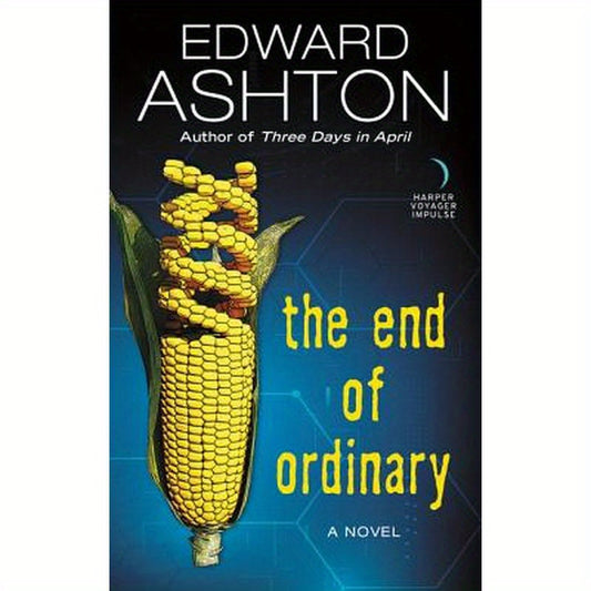 The End of Ordinary