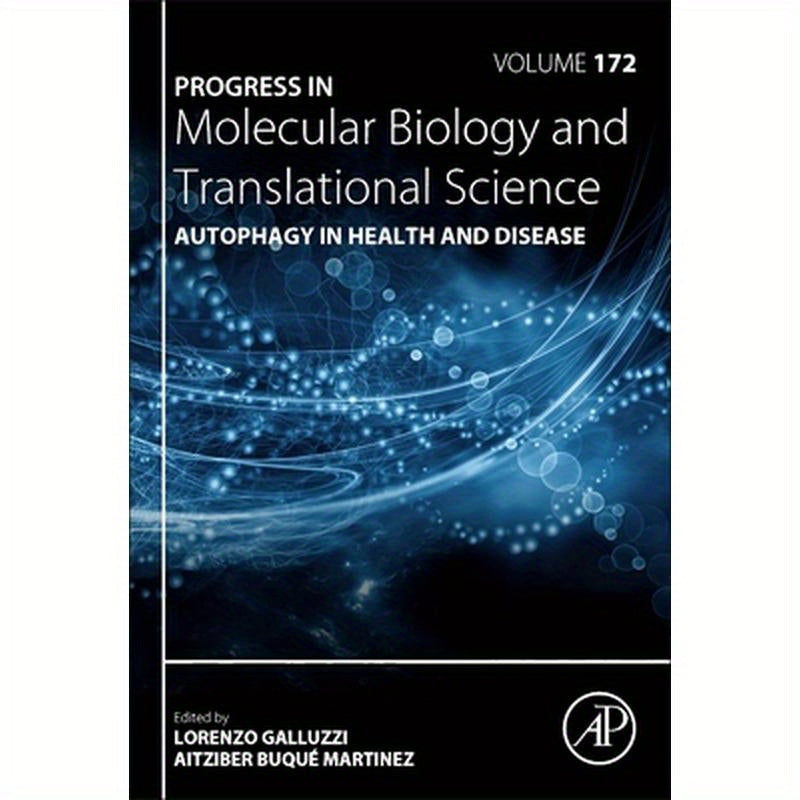 Autophagy in Health and Disease: Volume 172