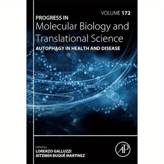 Autophagy in Health and Disease: Volume 172
