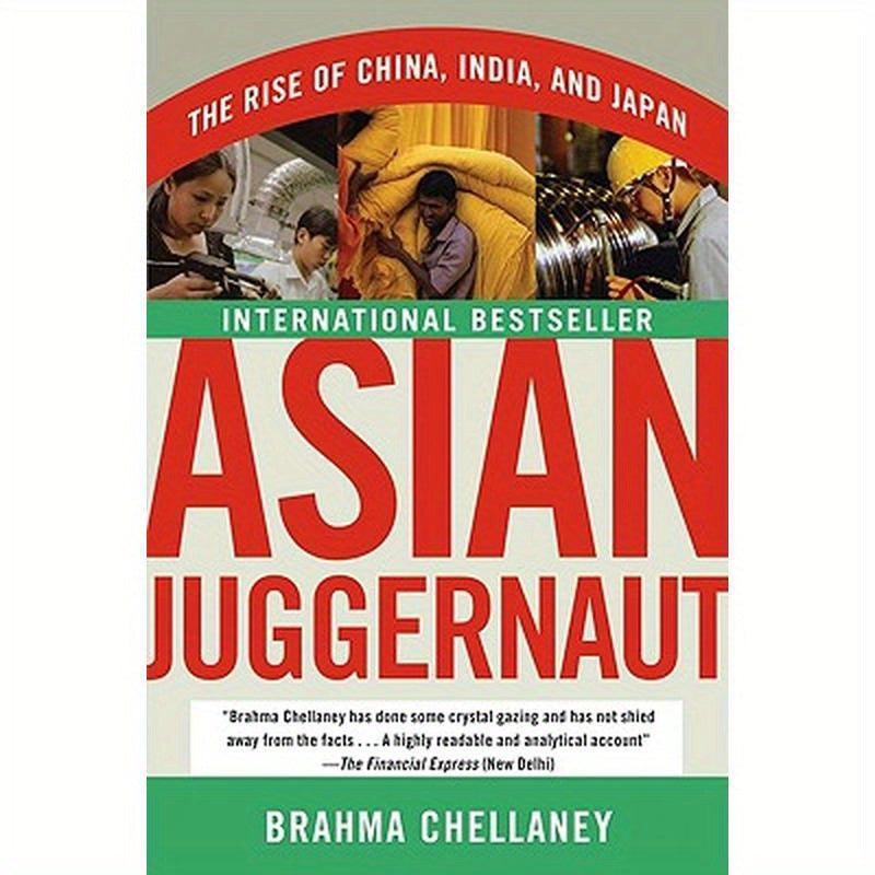 Asian Juggernaut: The Rise of China, India, and Japan