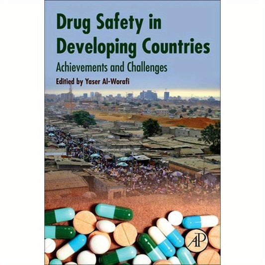 Drug Safety in Developing Countries: Achievements and Challenges