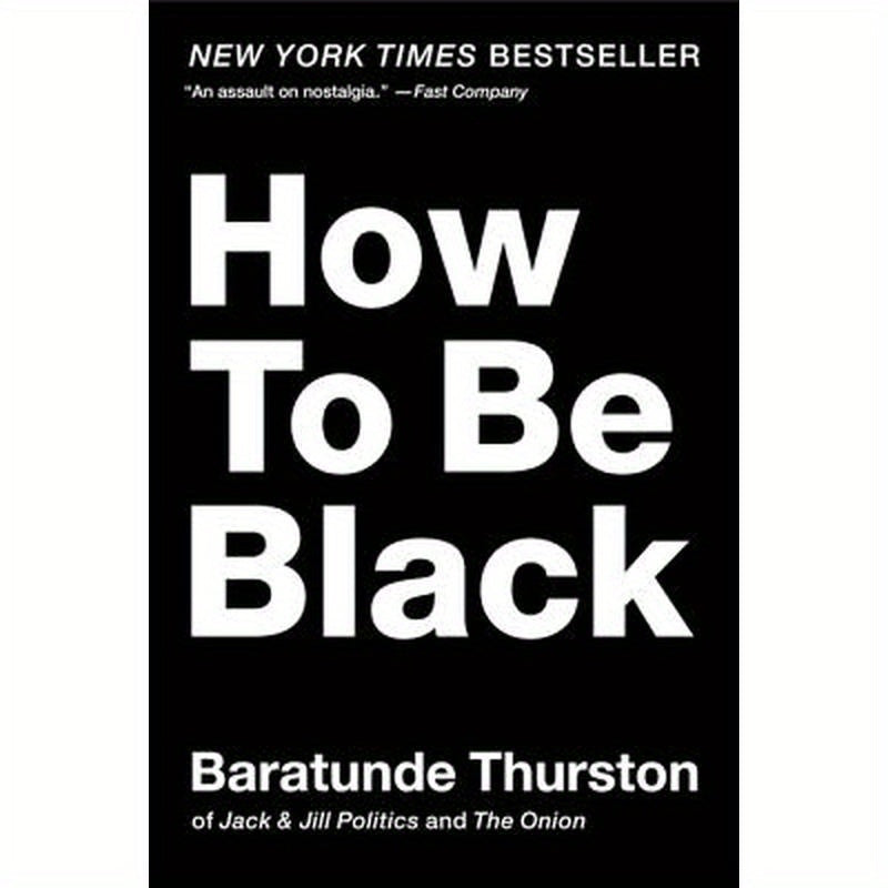 How to Be Black