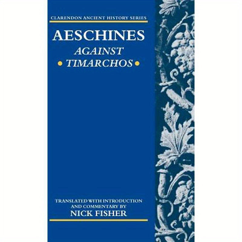 Aeschines: Against Timarchos