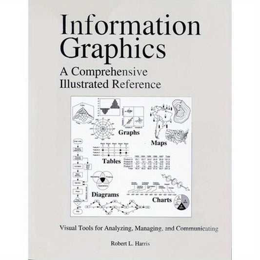 Information Graphics: A Comprehensive Illustrated Reference