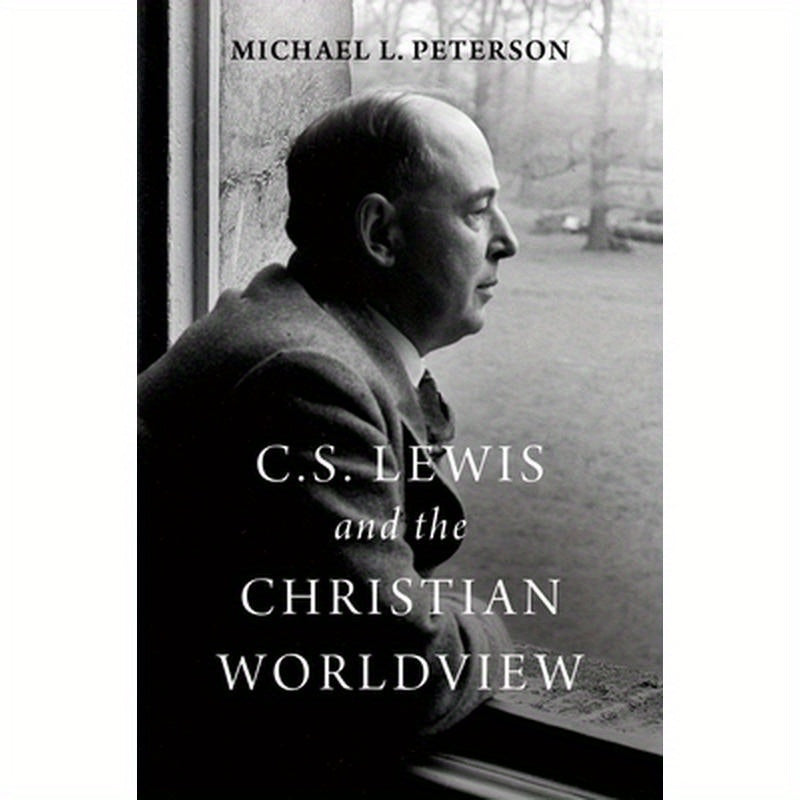 C. S. Lewis and the Christian Worldview