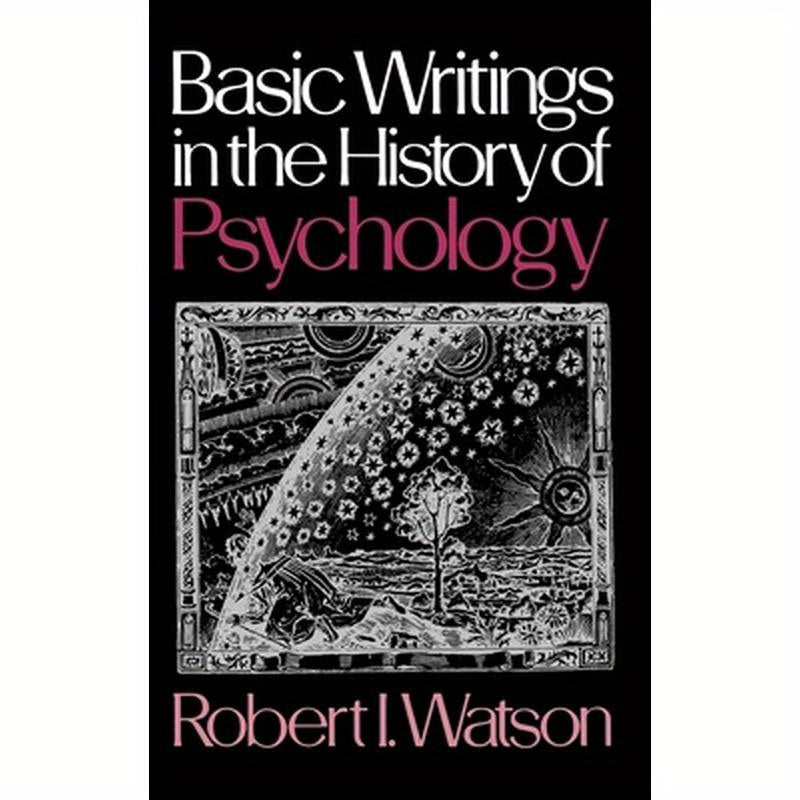 Basic Writings in the History of Psychology