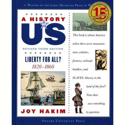 A History of Us: Liberty for All?: 1820-1860a History of Us Book Five