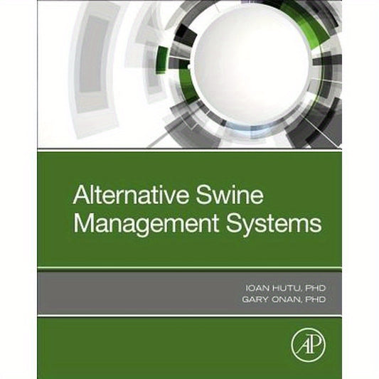 Alternative Swine Management Systems