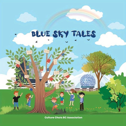 Blue Sky Tales: Children's Stories by New Writers from Canada