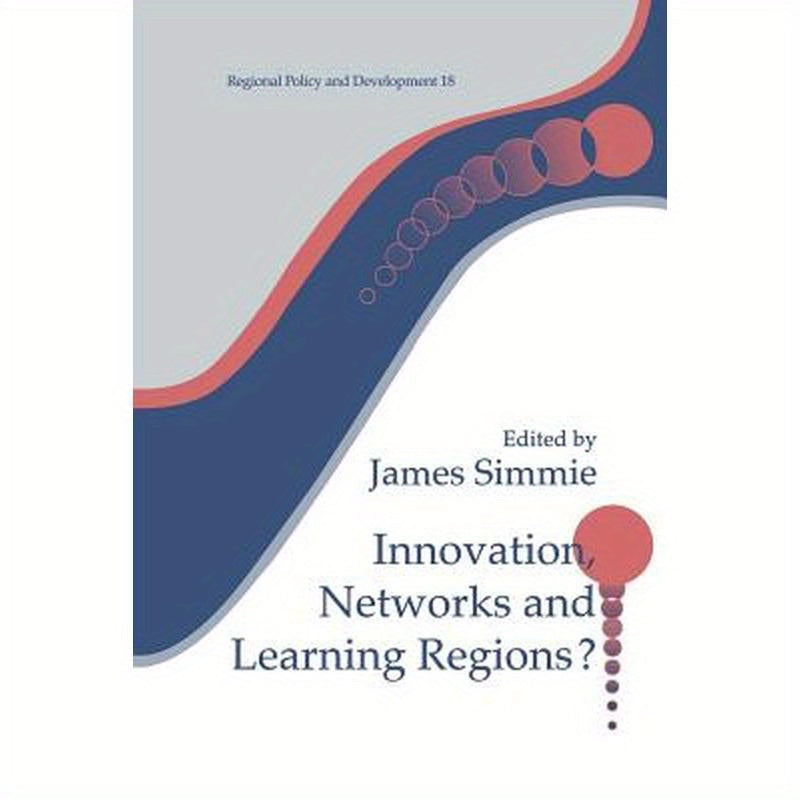 Innovation Networks and Learning Regions?