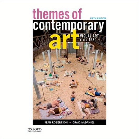 Themes of Contemporary Art: Visual Art After 1980