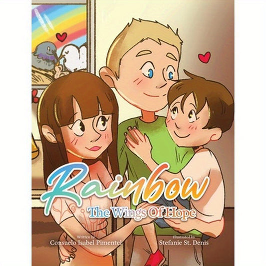 Rainbow: The Wings Of Hope