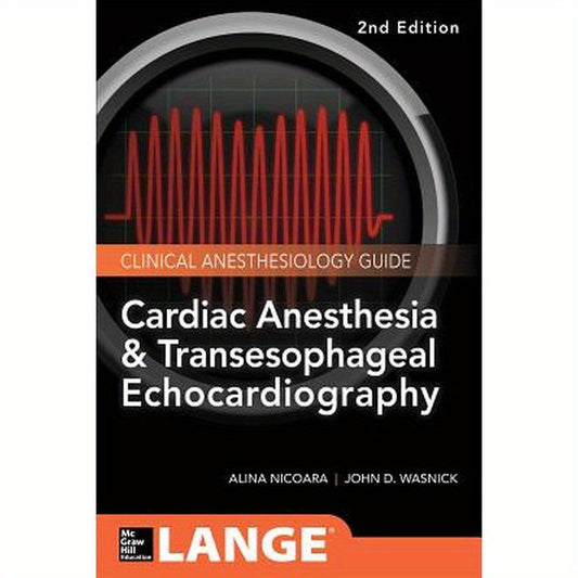 Cardiac Anesthesia and Transesophageal Echocardiography