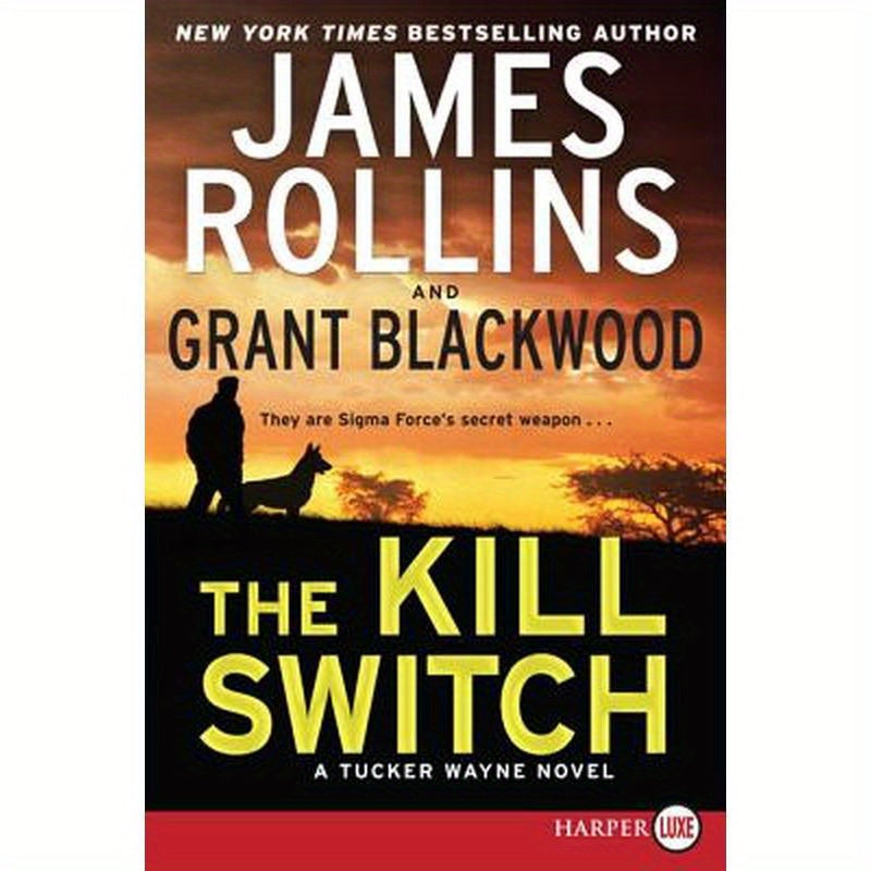 The Kill Switch: A Tucker Wayne Novel