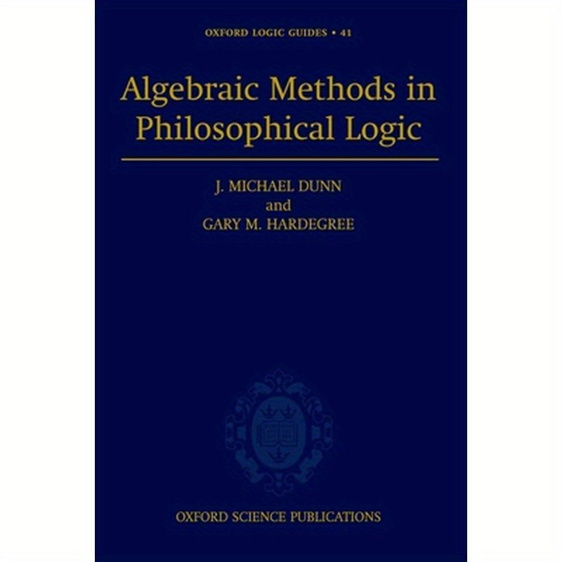 Algebraic Methods in Philosophical Logic