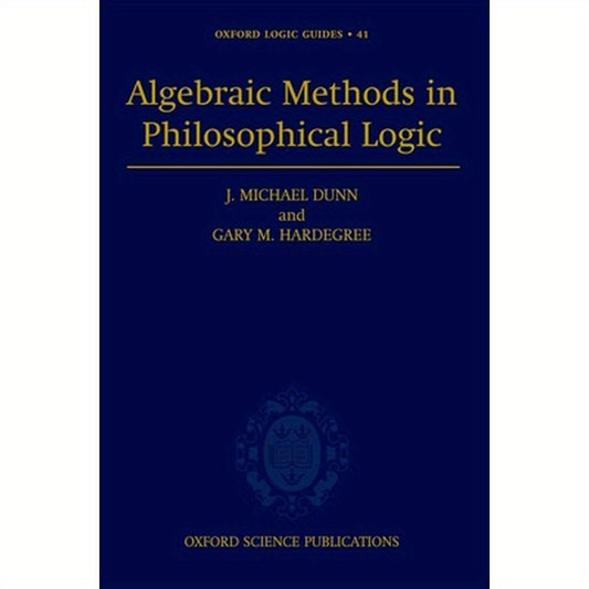 Algebraic Methods in Philosophical Logic
