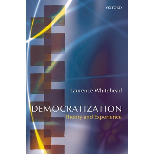 Democratization: Theory and Experience