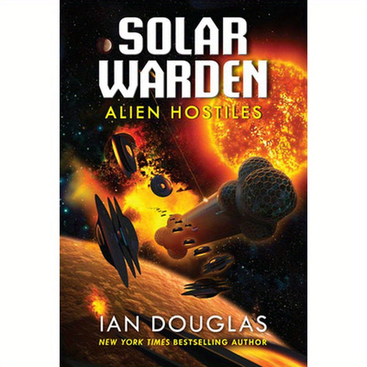 Alien Hostiles: Solar Warden Book Two