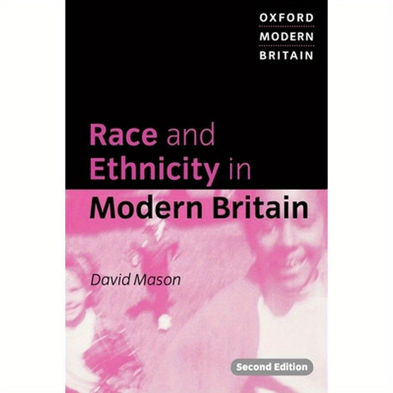 Race and Ethnicity in Modern Britain