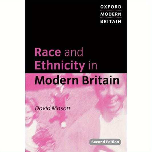 Race and Ethnicity in Modern Britain