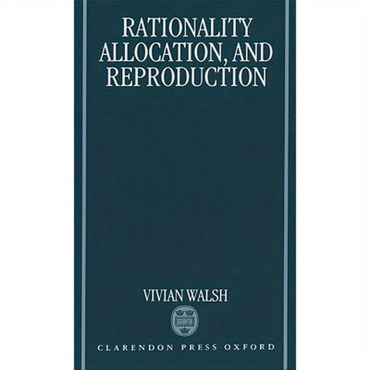 Rationality, Allocation, and Reproduction