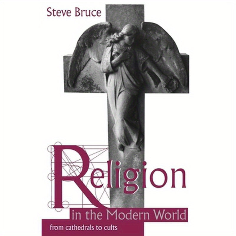 Religion in the Modern World: From Cathedrals to Cults