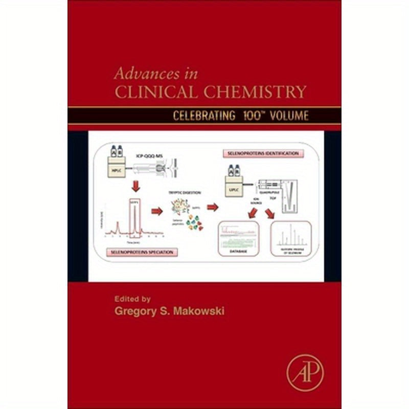 Advances in Clinical Chemistry: Volume 100
