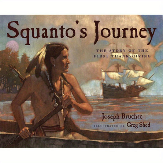 Squanto's Journey: The Story of the First Thanksgiving