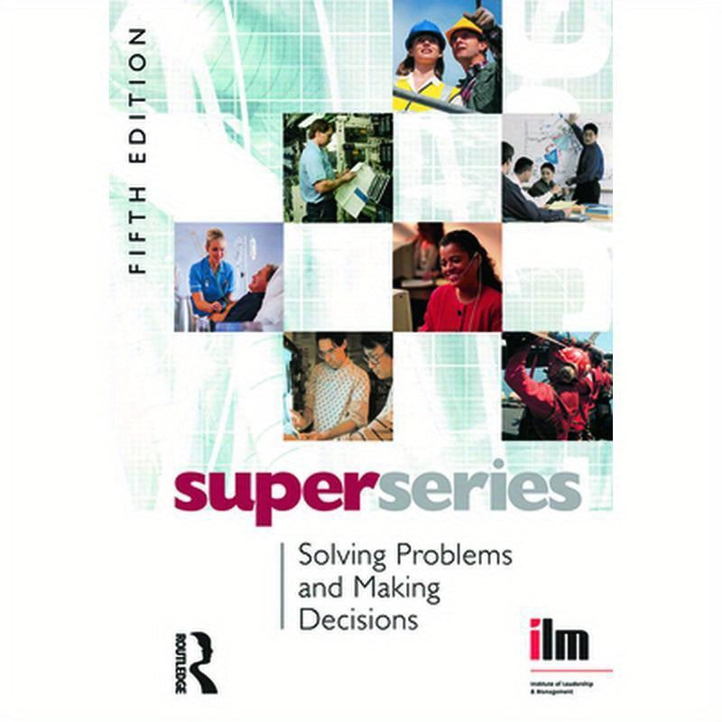 Solving Problems and Making Decisions