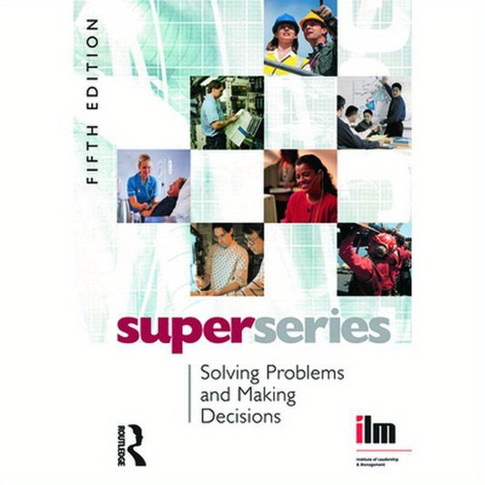 Solving Problems and Making Decisions