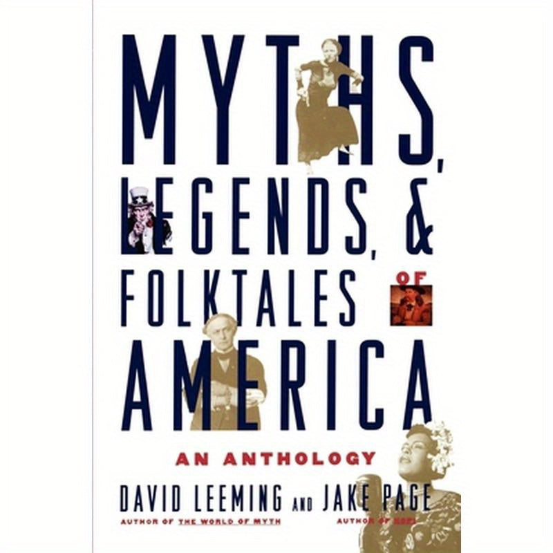 Myths, Legends, and Folktales of America: An Anthology