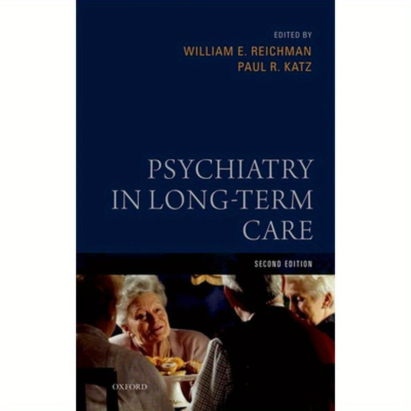 Psychiatry in Long-Term Care