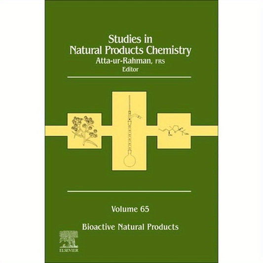 Studies in Natural Products Chemistry: Bioactive Natural Products Volume 65